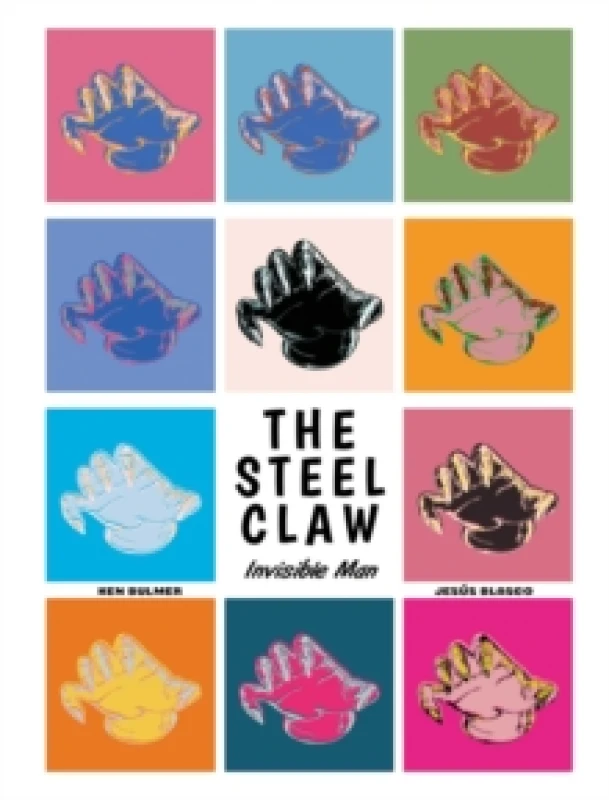 Image of The Steel Claw: Invisible Man Paperback / softback