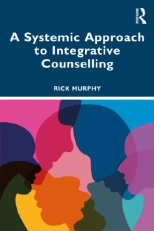 Image of A Systemic Approach to Integrative Counselling Paperback / softback