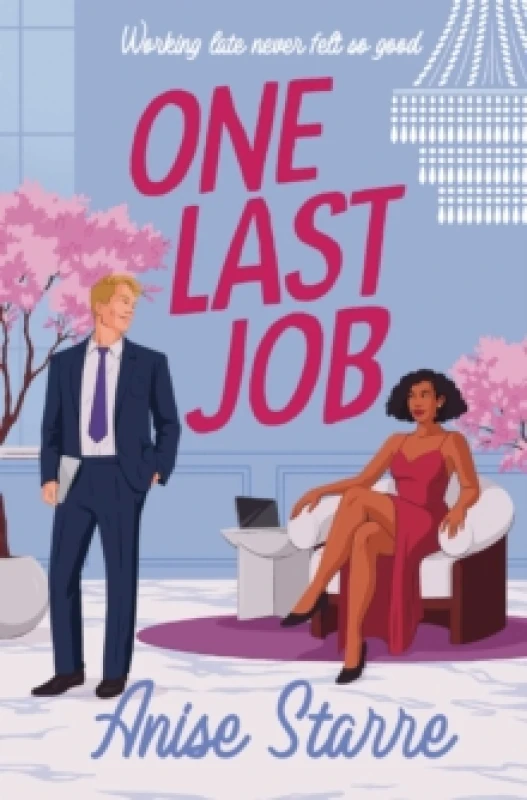Image of One Last Job : A swoony and steamy workplace romance Paperback / softback