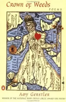 Image of Crown of weeds by Amy Gerstler