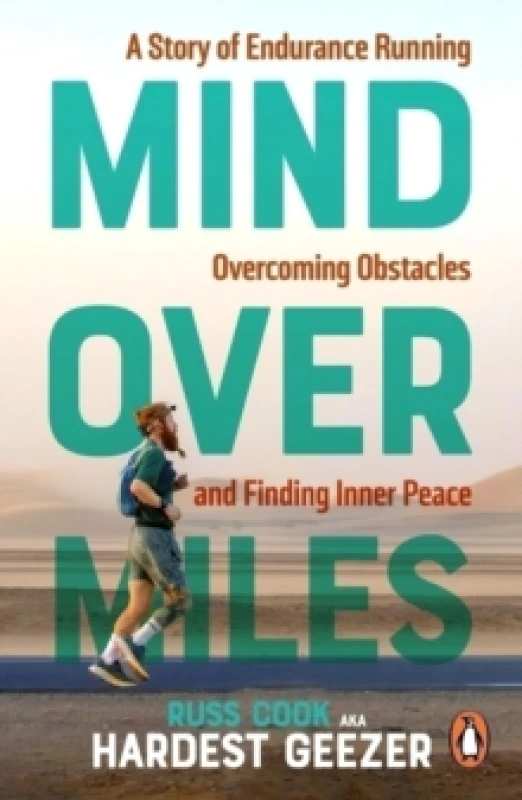 Image of Mind over Miles : A Story of Endurance Running, Overcoming Obstacles and Finding Inner Peace Paperback / softback