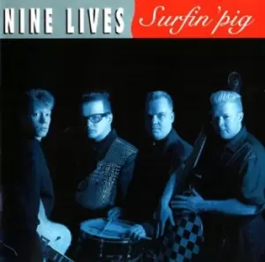 Image of Surfin Pig by Nine Lives CD Album