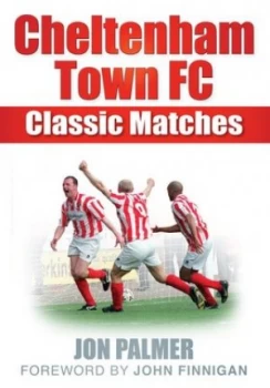Image of Cheltenham Town Fc by Jon Palmer Book