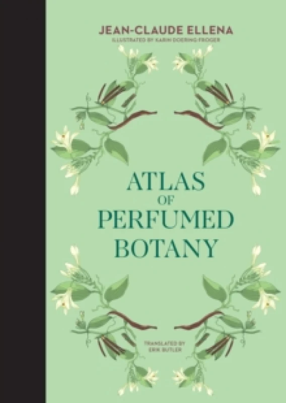 Image of Atlas of Perfumed Botany. Hardback. By JeanClaude Ellena Books