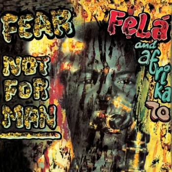 Image of Fela Kuti - Fear Not For Man Vinyl