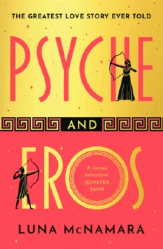 Image of Psyche and Eros : The spellbinding Greek mythology retelling that everyones talking about! Paperback / softback