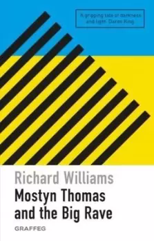 Image of Mostyn Thomas and the big rave by Richard Williams