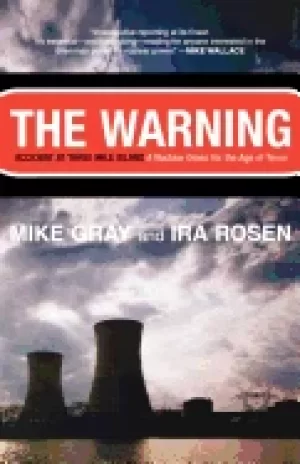 Image of warning accident at three mile island a nuclear omen for the age of terror
