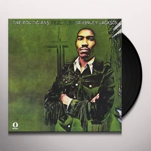 Image of The Politicians featuring McKinley Jackson - The Politicians Featuring McKinley Jackson Vinyl