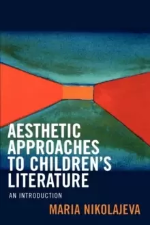 Image of Aesthetic Approaches to Childrens Literature : An Introduction