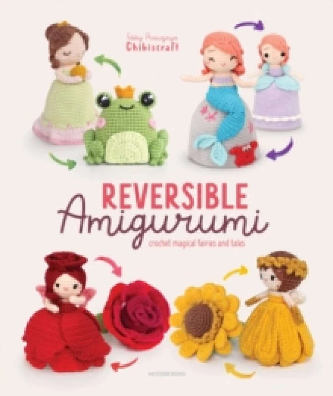 Image of Reversible Amigurumi. Paperback. By Febby Pranajaya Chibiscraft Books
