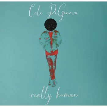 Image of Cole DeGenova - Really Human Vinyl