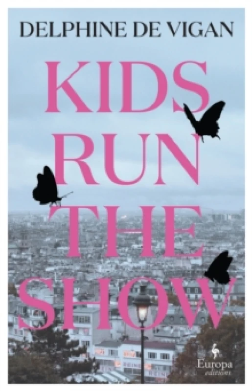 Image of Kids Run the Show : The new novel from the author of No and Me Paperback / softback