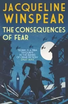 Image of The Consequences of Fear : A spellbinding wartime mystery