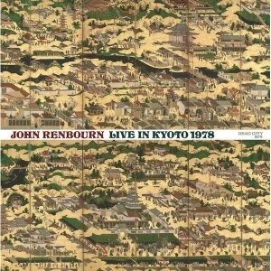 Image of John Renbourn - Live In Kyoto 1978 Vinyl