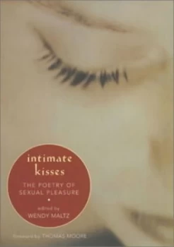 Image of Intimate Kisses by Wendy Maltz Hardback