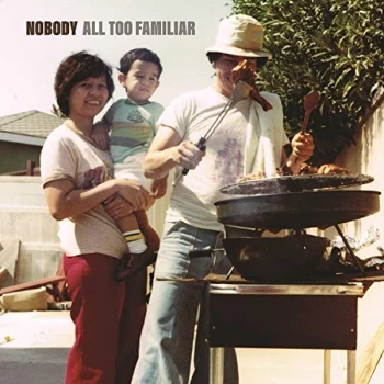 Image of Nobody - All Too Familiar CD