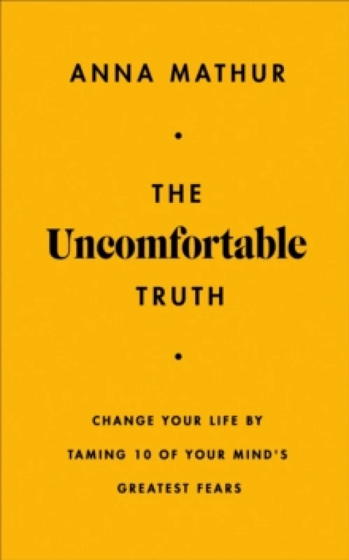 Image of The Uncomfortable Truth. Hardback. By Anna Mathur Books