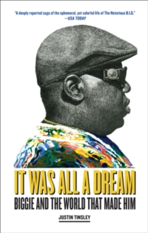 Image of It Was All a Dream : Biggie and the World That Made Him Paperback / softback