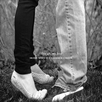 Image of Irish Youth Chamber Choir - Irish Youth Chamber Choir: Rise Up, My Love CD