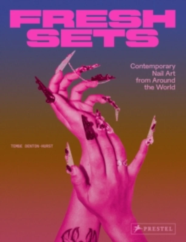 Image of Fresh Sets : Contemporary Nail Art from Around the World Hardback