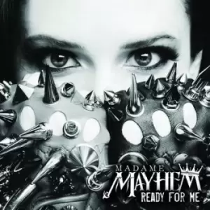 Image of Ready for Me by Madame Mayhem CD Album