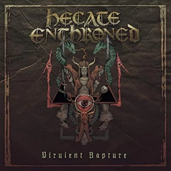 Image of Hecate Enthroned - Virulent Rapture Vinyl