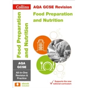 Image of AQA GCSE Food Preparation and Nutrition All-in-One Revision and Practice