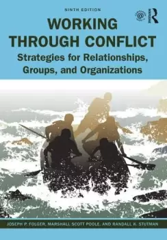 Image of Working Through ConflictStrategies for Relationships Groups and Organizations