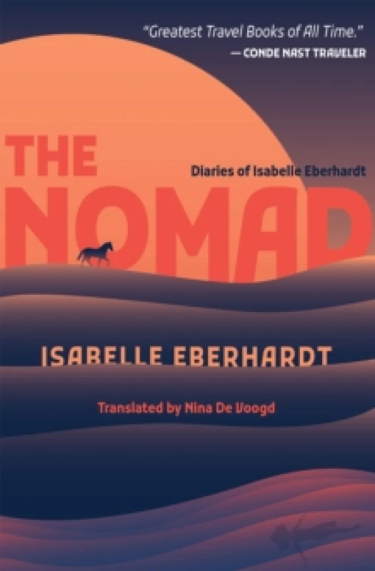 Image of The Nomad : Diaries of Isabelle Eberhardt Paperback / softback