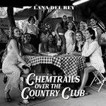 Image of Lana Del Rey - Chemtrails Over The Country Club (Music CD)