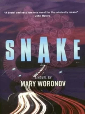 Image of Snake by Mary Woronov