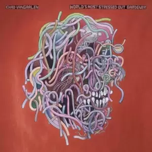 Image of Chad VanGaalen - World's Most Stressed Out Gardener Vinyl