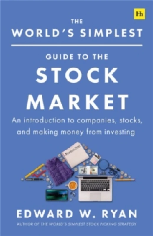 Image of The World's Simplest Guide to the Stock Market : An introduction to companies, stocks, and making money from investing Paperback / softback