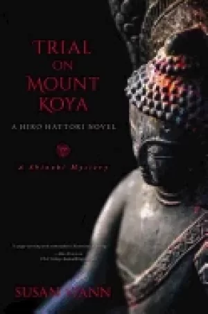 Image of trial on mount koya a hiro hattori novel