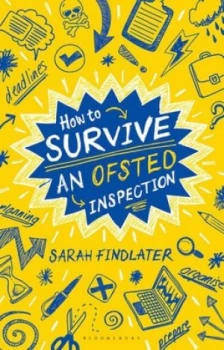Image of How to Survive an Ofsted Inspection by Sarah Findlater Paperback