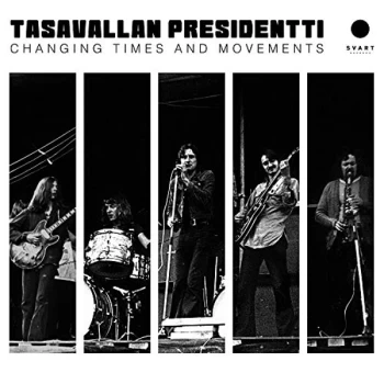 Image of Tasavallan Presidentti - Changing Times and Movements CD