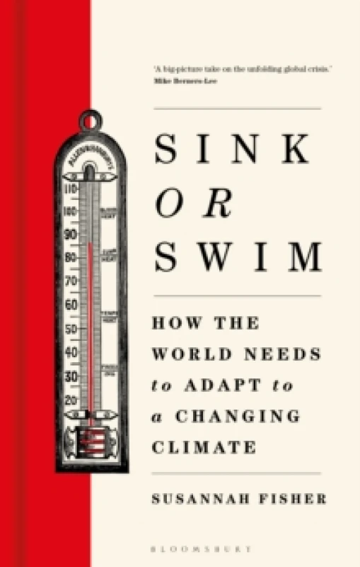 Image of Sink or Swim : How the world needs to adapt to a changing climate Hardback