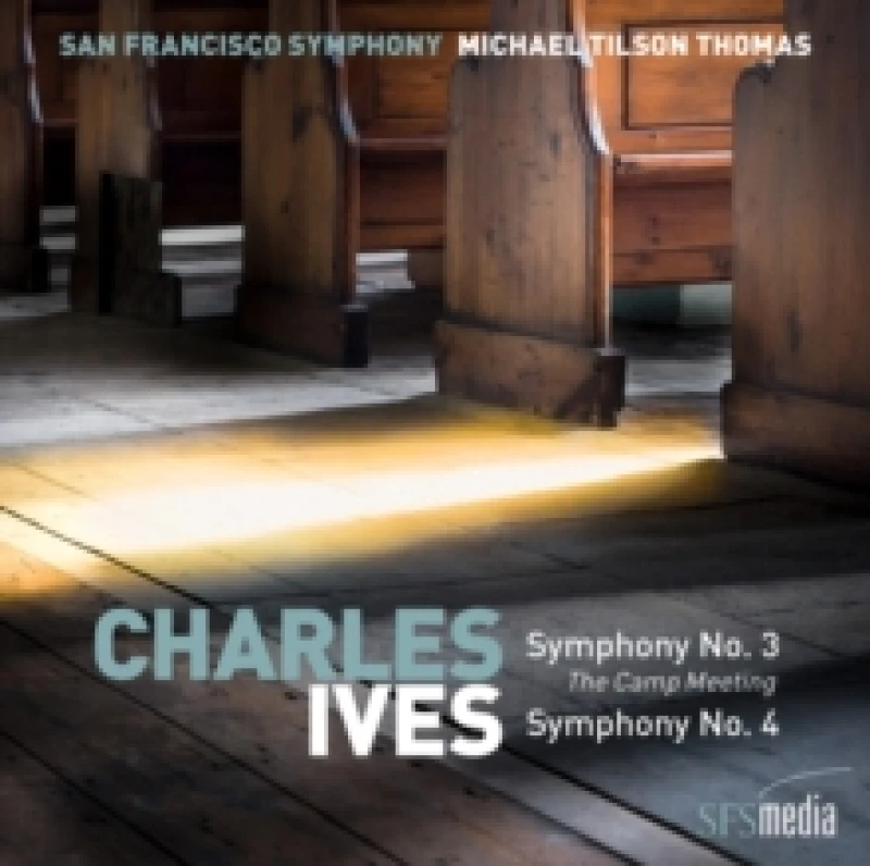 Image of Charles Ives: Symphony No. 3 'The Camp Meeting'/Symphony No. 4 SACD