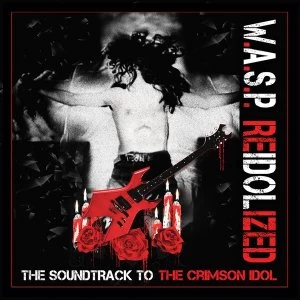 Image of W.A.S.P. - Reidolized (The Soundtrack To The Crimson Idol) Vinyl