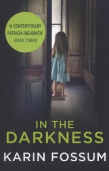 Image of In the Darkness by Karin Fossum Paperback