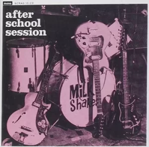 Image of After School Session by The Milkshakes Vinyl Album