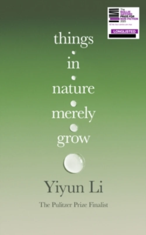 Image of Things in Nature Merely Grow. Hardback. By Yiyun Li Books