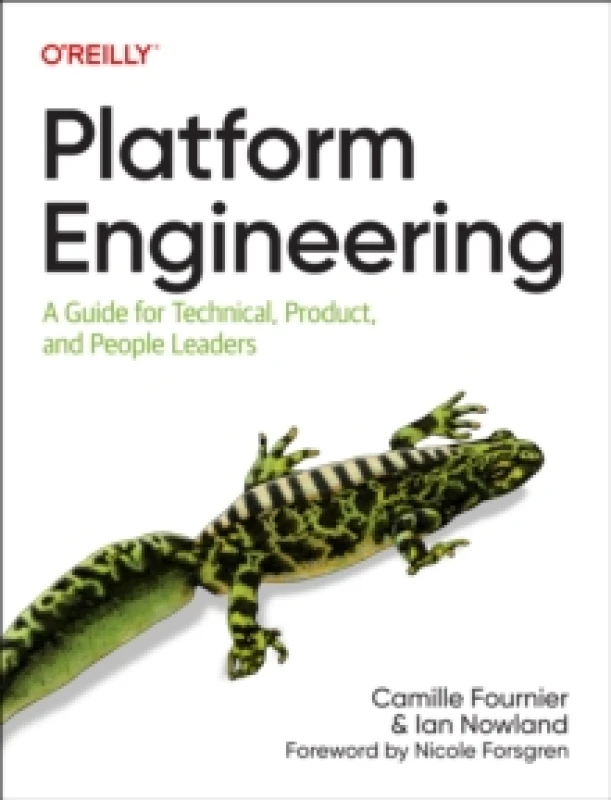 Image of Platform Engineering : A Guide for Technical, Product, and People Leaders Paperback / softback