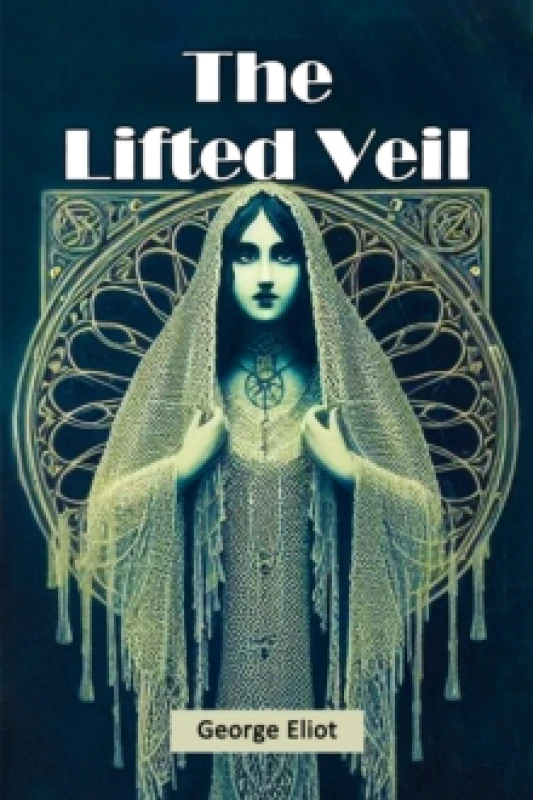 Image of The Lifted Veil (Edition2024) Paperback / softback