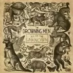 Image of Drowning Men (The) - All of the Unknown (Music CD)