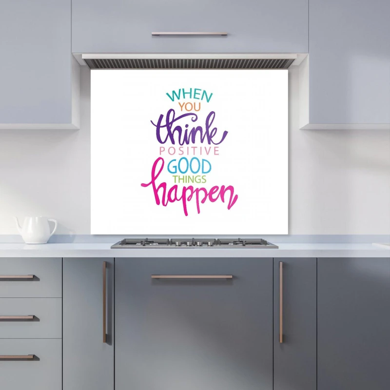 Image of Warren Reed - Designer When You Think Positive Good Things Happen Kitchen Splashback in Pink Size: 700mm x 750mm Pink Unisex 700mm x 750mm