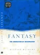 Image of fantasy the liberation of imagination