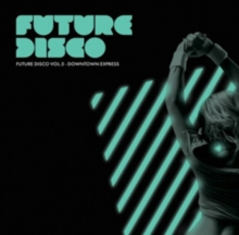 Image of Future Disco: Downtown Express CD / Album