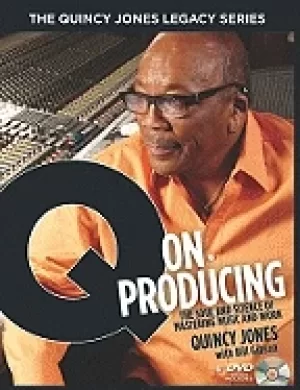 Image of quincy jones legacy series q on producing the soul and science of mastering